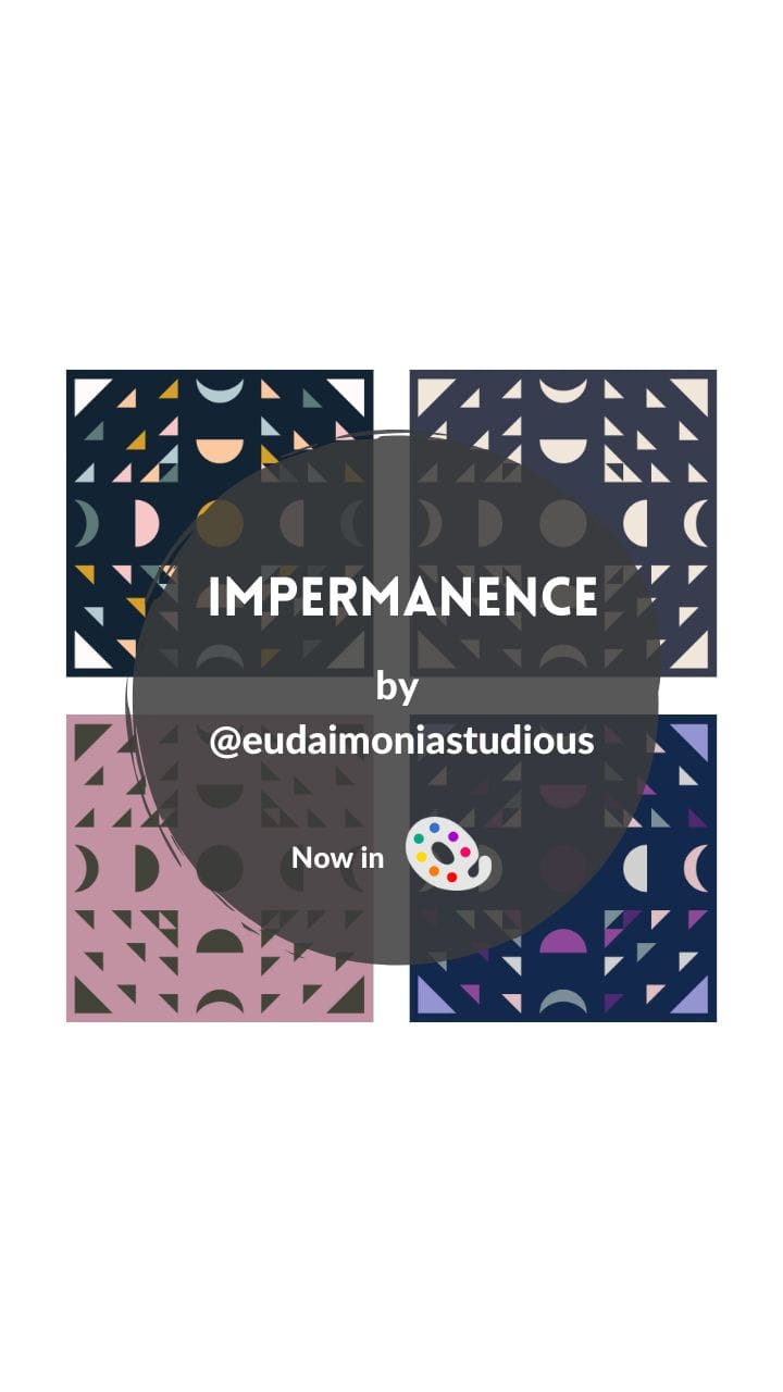 New Pattern: Impermanence