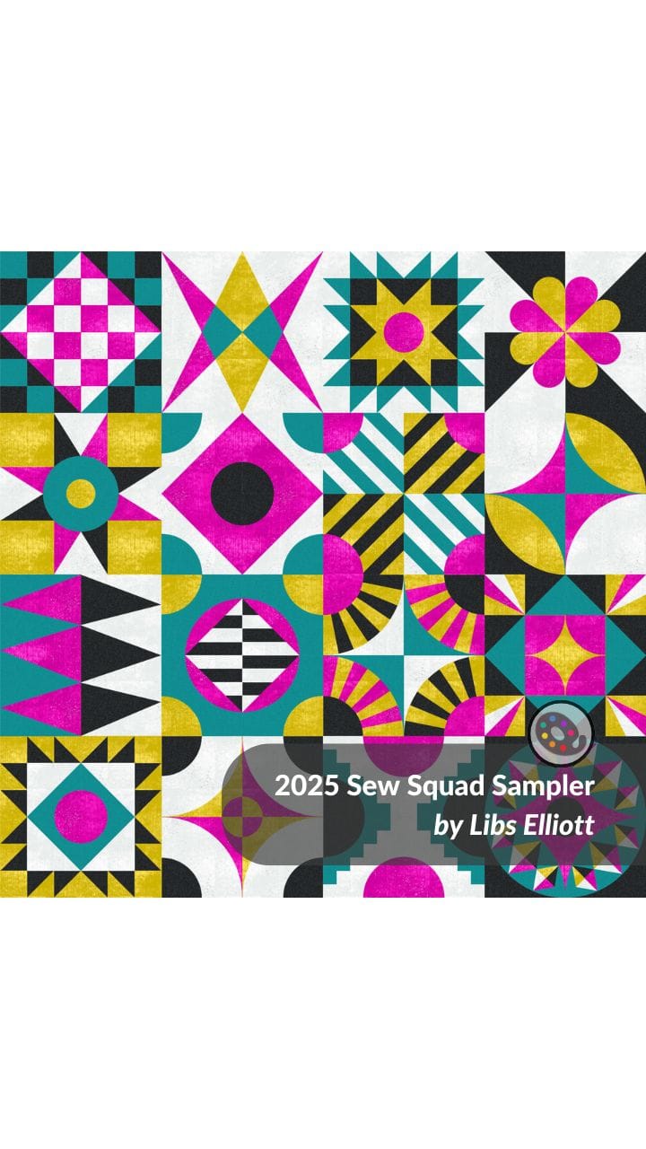 New Pattern: 2025 Sew Squad Sampler