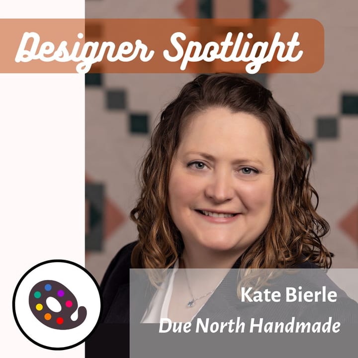 Designer Spotlight - Kate Bierle