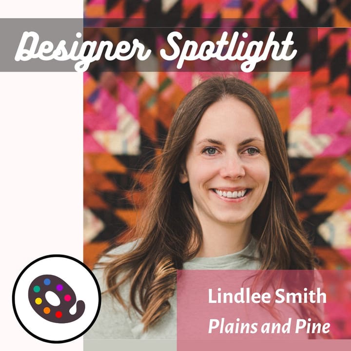 Designer Spotlight - Lindlee Smith